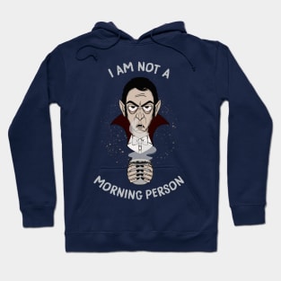 Not a Morning Person Hoodie